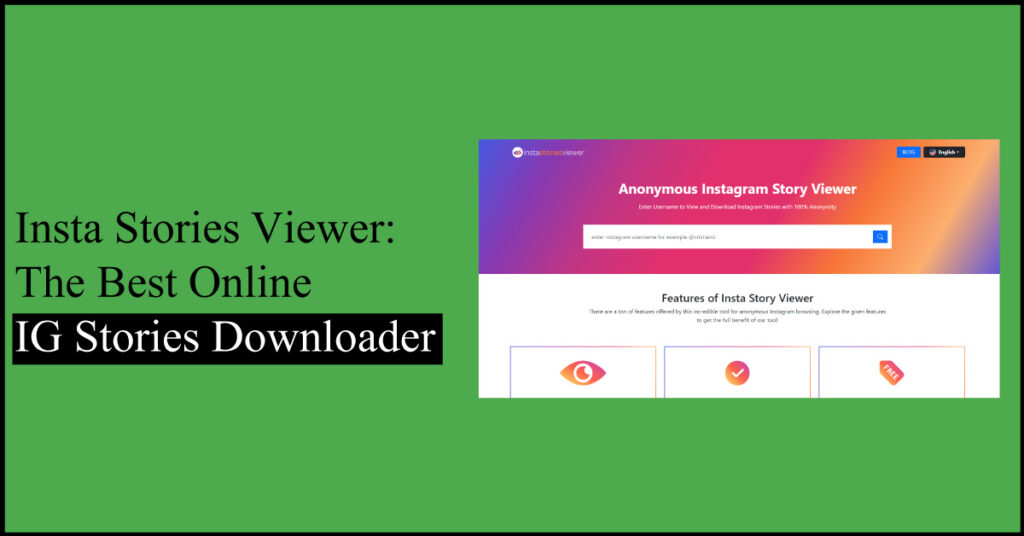 Insta Stories Viewer The Best Online IG Stories Downloader